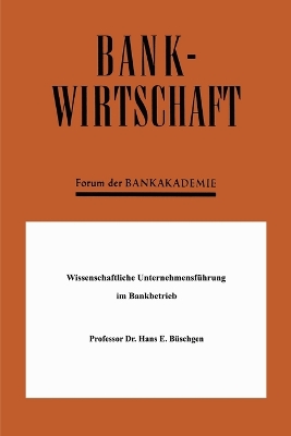 Book cover for Wissenschaftliche Unternehmensf�hrung im Bankbetrieb