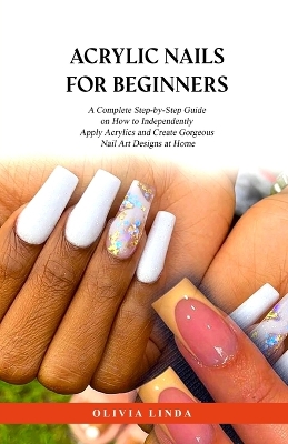 Book cover for Acrylic Nails for Beginners