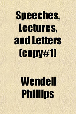 Book cover for Speeches, Lectures, and Letters Volume N . 1