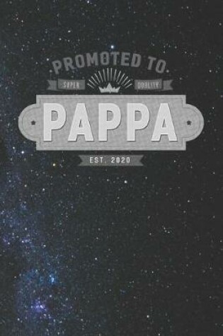 Cover of Promoted To Super Quality Pappa Est. 2020