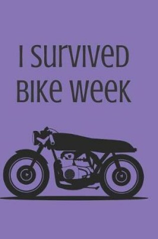 Cover of I Survived Bike Week