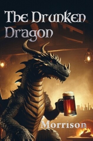 Cover of The Drunken Dragon