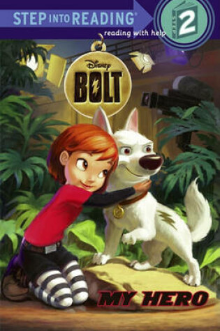 Cover of Bolt: My Hero