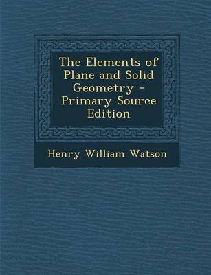 Book cover for The Elements of Plane and Solid Geometry