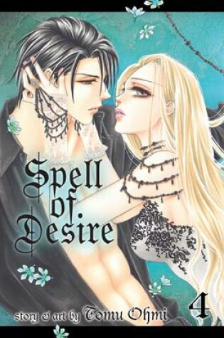Cover of Spell of Desire, Vol. 4