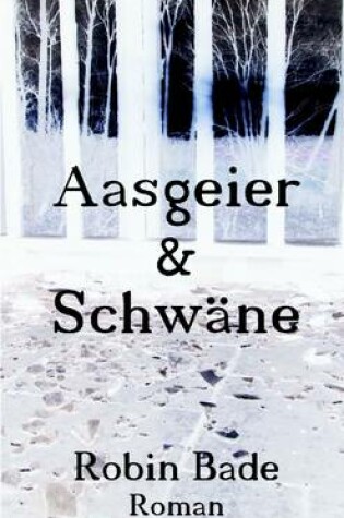 Cover of Aasgeier & Schwane