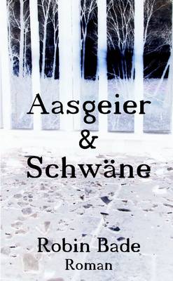 Book cover for Aasgeier & Schwane