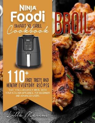 Book cover for Ninja Foodi Smart XL Grill Cookbook - Broil