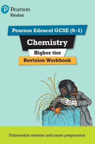 Cover of Pearson REVISE Edexcel GCSE Chemistry Higher Revision Workbook: for 2025, 2026 exams