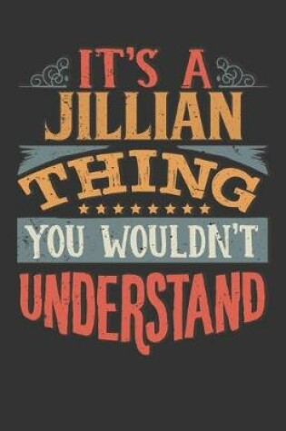 Cover of Its A Jillian Thing You Wouldnt Understand