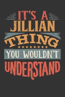 Book cover for Its A Jillian Thing You Wouldnt Understand