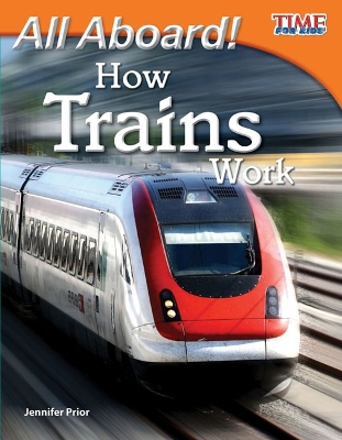 Book cover for All Aboard! How Trains Work