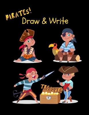 Book cover for Pirates! Draw & Write