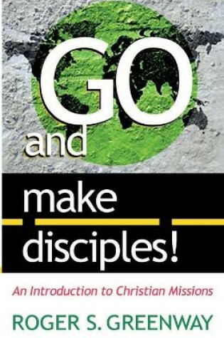 Cover of Go and Make Disciples!