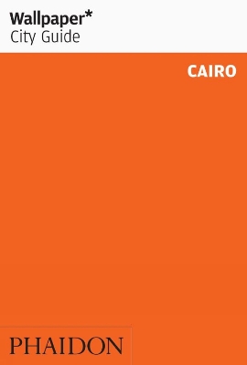 Book cover for Wallpaper* City Guide Cairo
