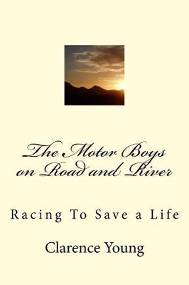 Book cover for The Motor Boys on Road and River