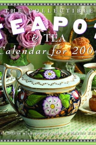 Cover of Collectible Teapot 2004 Calendar