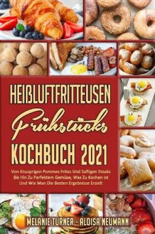 Cover of Heißluftfritteusen-Frühstücks-Kochbuch 2021