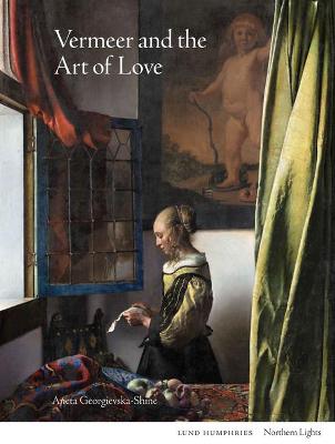Cover of Vermeer and the Art of Love