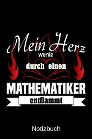 Cover of Mein Herz wurde durch einen Mathematiker entflammt