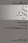 Book cover for Der Islam Im Religionsneutralen Staat