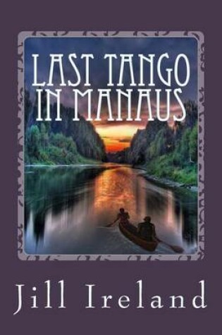 Cover of Last Tango in Manaus