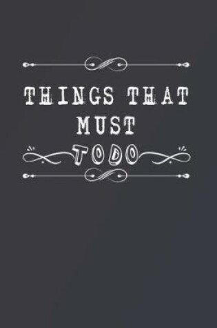 Cover of Things That Must Todo