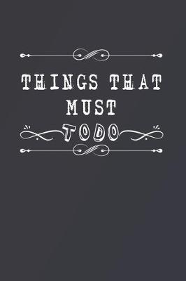Book cover for Things That Must Todo