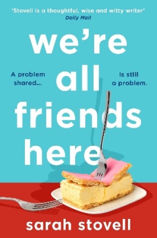 Cover of We’re All Friends Here