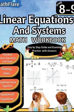 Cover of Linear Equations and Systems Workbook 8th and 9th Grade