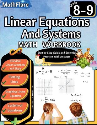 Cover of Linear Equations and Systems Workbook 8th and 9th Grade