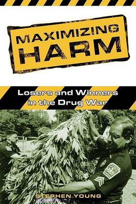 Book cover for Maximizing Harm