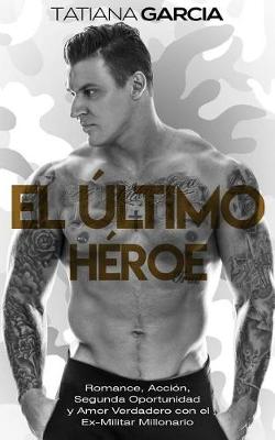 Book cover for El Último Héroe