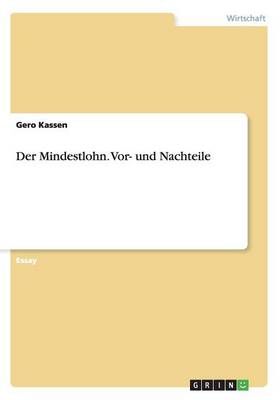 Book cover for Der Mindestlohn. Vor- und Nachteile