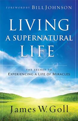 Book cover for Living a Supernatural Life