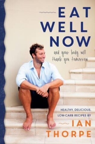 Cover of Eat Well Now