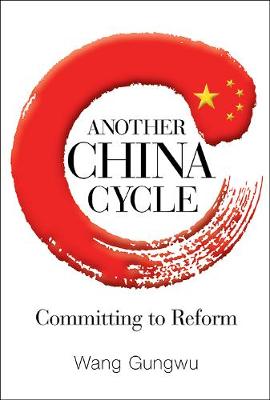 Book cover for Another China Cycle: Committing To Reform