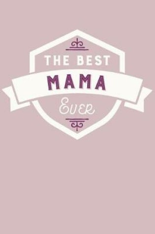 Cover of The Best Mama Ever