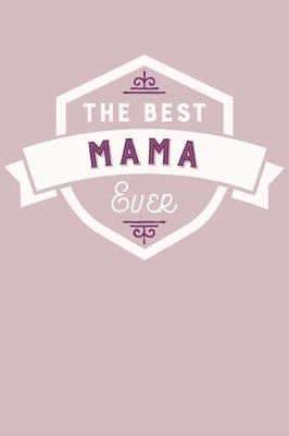 Book cover for The Best Mama Ever