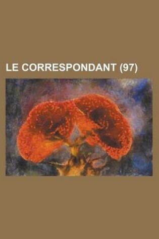 Cover of Le Correspondant (97)