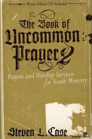Cover of The Book of Uncommon Prayer 2