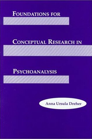 Cover of Foundations for Conceptual Research in Psychoanalysis