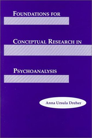 Cover of Foundations for Conceptual Research in Psychoanalysis