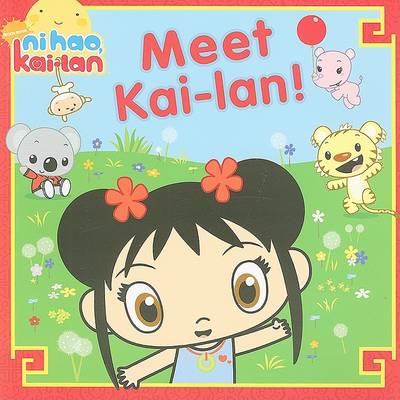 Cover of Meet Kai-Lan!