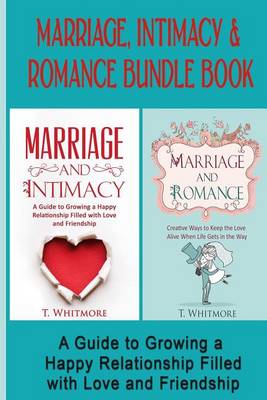 Book cover for Marriage, Intimacy, & Romance Bundle Book