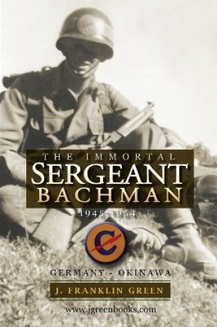 Cover of Immortal Sergeant Bachman