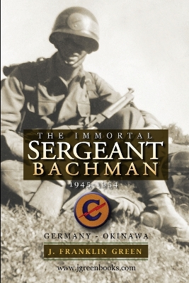 Book cover for Immortal Sergeant Bachman