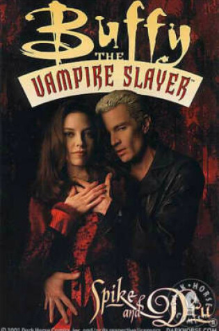 Cover of Buffy the Vampire Slayer: Spike and Dru