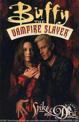 Buffy the Vampire Slayer: Spike and Dru by James Marsters