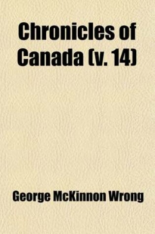 Cover of Chronicles of Canada (Volume 14); (V.1-2) the First European Visitors